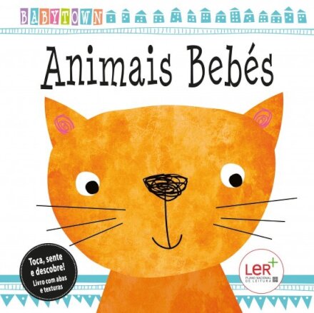 Babytown: Animais Bebés: Toca, Sente e Descobre!