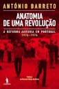 Anatomia de Uma Revolução - A Reforma Agrária em Portugal 1974-1976