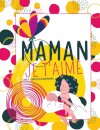 Maman Je t'aime - Livre a completer pour maman