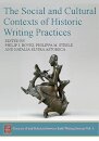The Social and Cultural Contexts of Historic Writing Practices