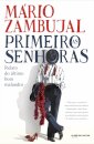 Primeiro As Senhoras