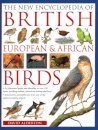 The British, European and African Birds, New Encyclopedia of