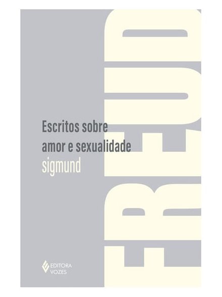 Escritos Sobre Amor E Sexualidade