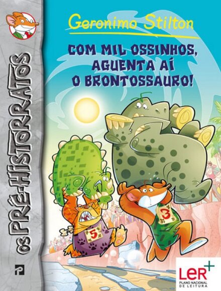 Com Mil Ossinhos, Aguenta Ai O Brontossa
