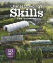Charles Dowding's Skills For Growing