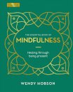 The Essential Book of Mindfulness