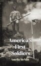 America's First Soldiers