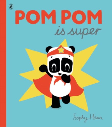 Pom Pom Is Super