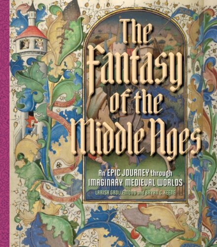 The Fantasy of the Middle Ages