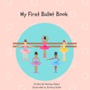 My First Ballet Book