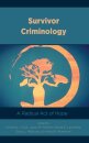 Survivor Criminology