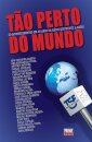 Tão Perto Do Mundo