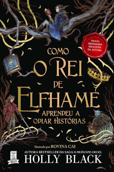 Como o Rei de Elfhame Aprendeu a Odiar Histórias