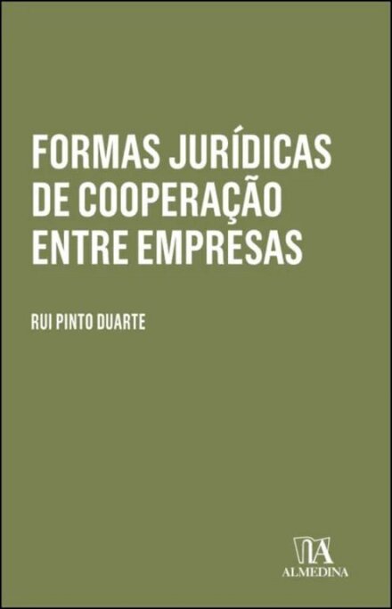 Formas Jurídicas De Cooperação Entre Empresas