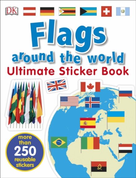 Flags Around The World Ultimate Sticker Book