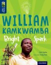 Oxford Reading Tree TreeTops inFact: Level 14: William Kamkwamba: Bright Spark
