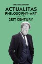 Actualitas: Philosophy-Art for the 21st Century