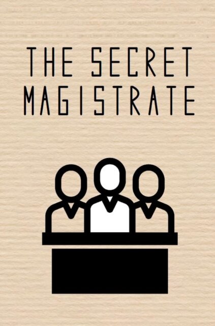 The Secret Magistrate