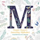 Maggie Magoo'S Amazing Alphabet