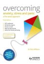 Overcoming Anxiety, Stress and Panic: A Five Areas Approach