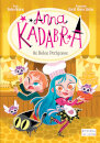 Anna Kadabra 6 - Os Bolos Perigosos