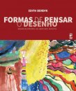 Formas De Pensar O Desenho