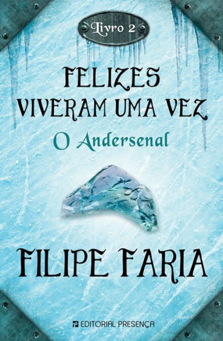 O Andersenal - Felizes Viveram Uma Vez