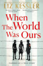 When The World Was Ours