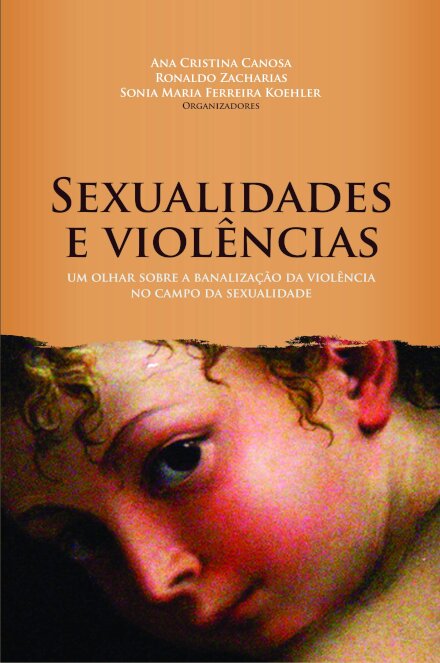 Sexualidades E Violências: Olhar Sobre Banalização Violência