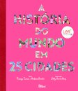 A História do Mundo em 25 Cidades