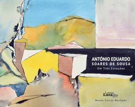 António Eduardo Soares de Sousa Em Três Estações