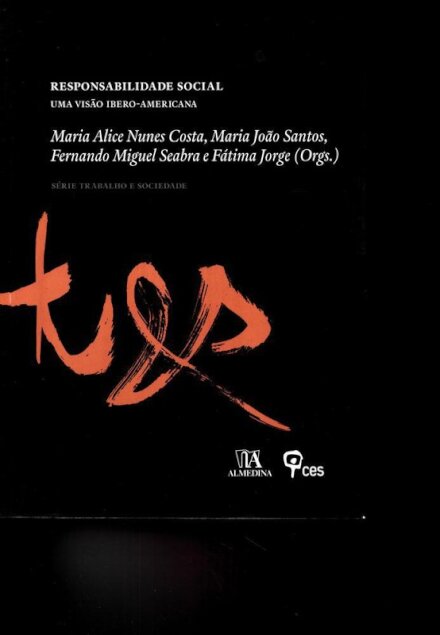 Responsabilidade Social - Uma Visão Ibero-Americana
