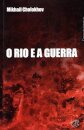 Rio E A Guerra