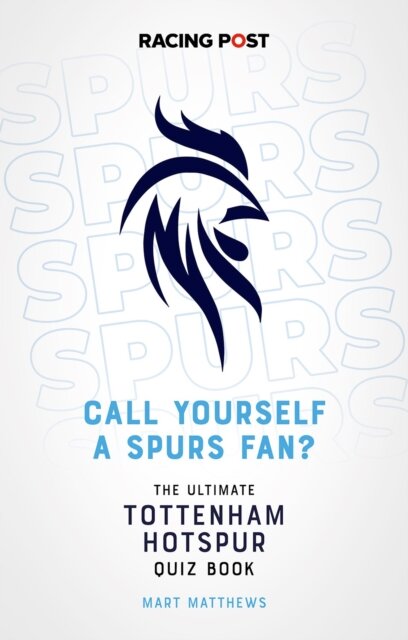 Call Yourself a Spurs Fan?