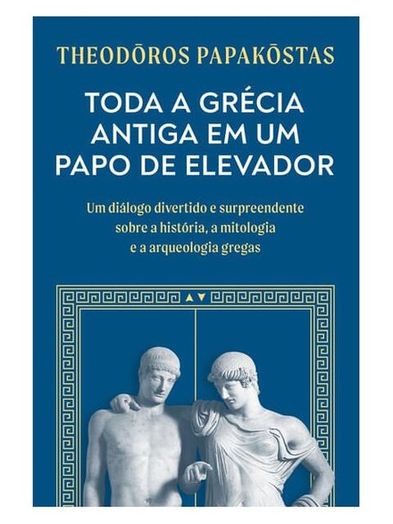 Toda A Grécia Antiga Em Um Papo De Elevador