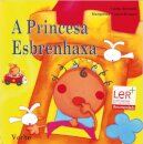 A Princesa Esbrenhaxa