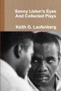 Sonny Liston Eyes & Collected Plays