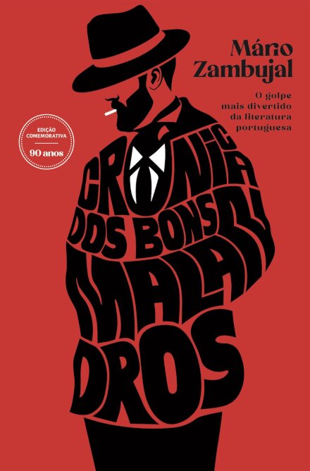 Crónica dos Bons Malandros Edição comemorativa - 90 Anos
