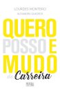 Quero, Posso e Mudo de Carreira
