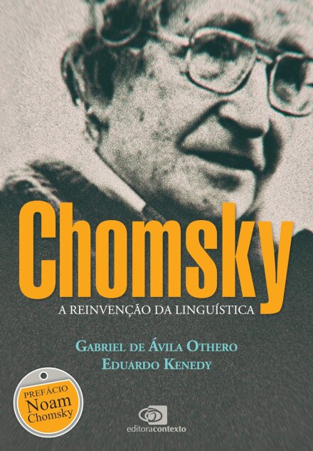 Chomsky: A Reinvenção Da Linguística