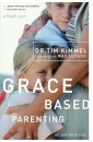 Grace-Based Parenting