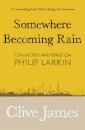 Somewhere Becoming Rain