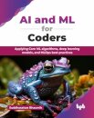 AI and ML for Coders