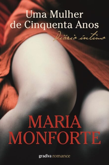 Uma Mulher De Cinquenta Anos - Diário Íntimo