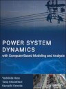 Power System Dynamics with Computer-Based Modeling and Analysis