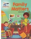 Reading Planet - Family Matters - White: Galaxy