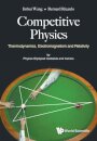 Competitive Physics: Thermodynamics, Electromagnetism And Relativity