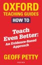 How to Teach Even Better: An Evidence-Based Approach