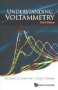 Understanding Voltammetry (Third Edition)
