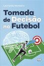 Tomada De Decisão No Futebol
